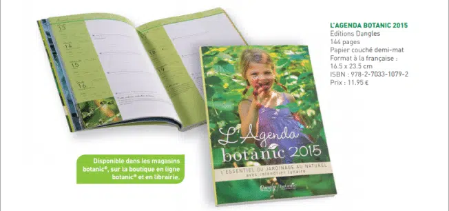 JARDINERIE - BOTANIC - EDITE SON AGENDA 2015 | www.Jardinerie-Animalerie-Fleuriste.fr