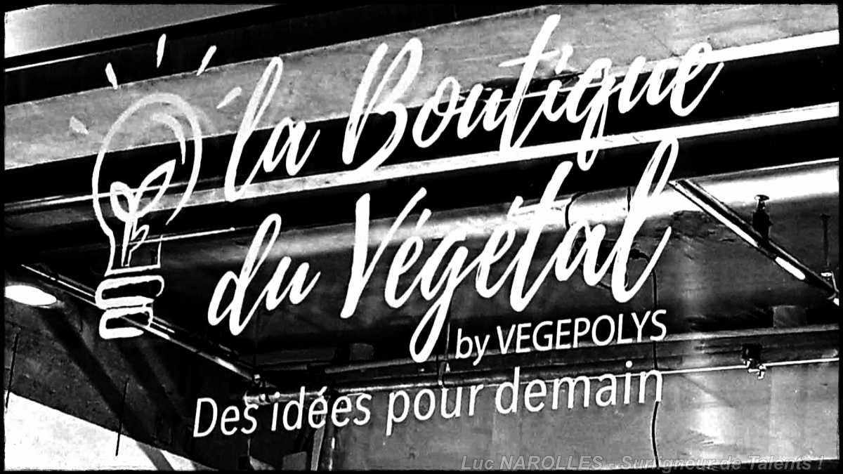 [Photo] La Boutique du Végétal by Vegepolys - Des idées pour demain